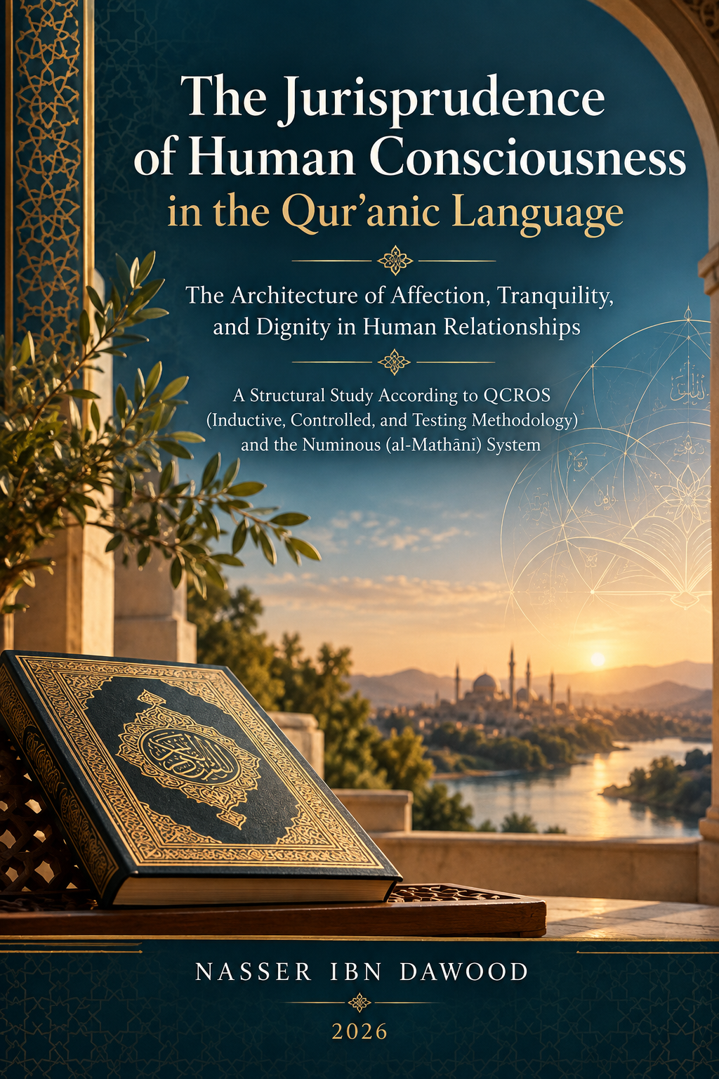 The Jurisprudence of Human Consciousness in the Qur’anic Language