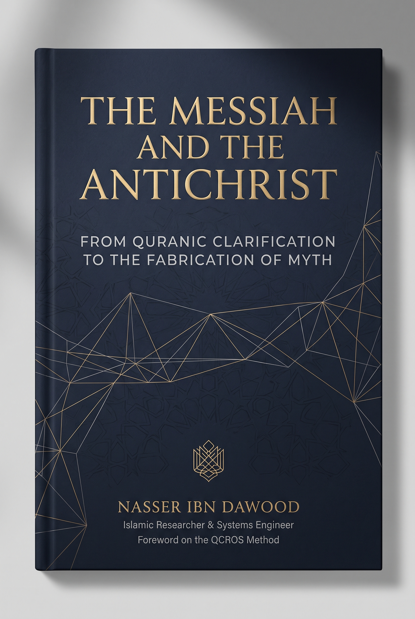The Messiah and the Dajjal — From Qur’anic Discourse to the Making of Myth