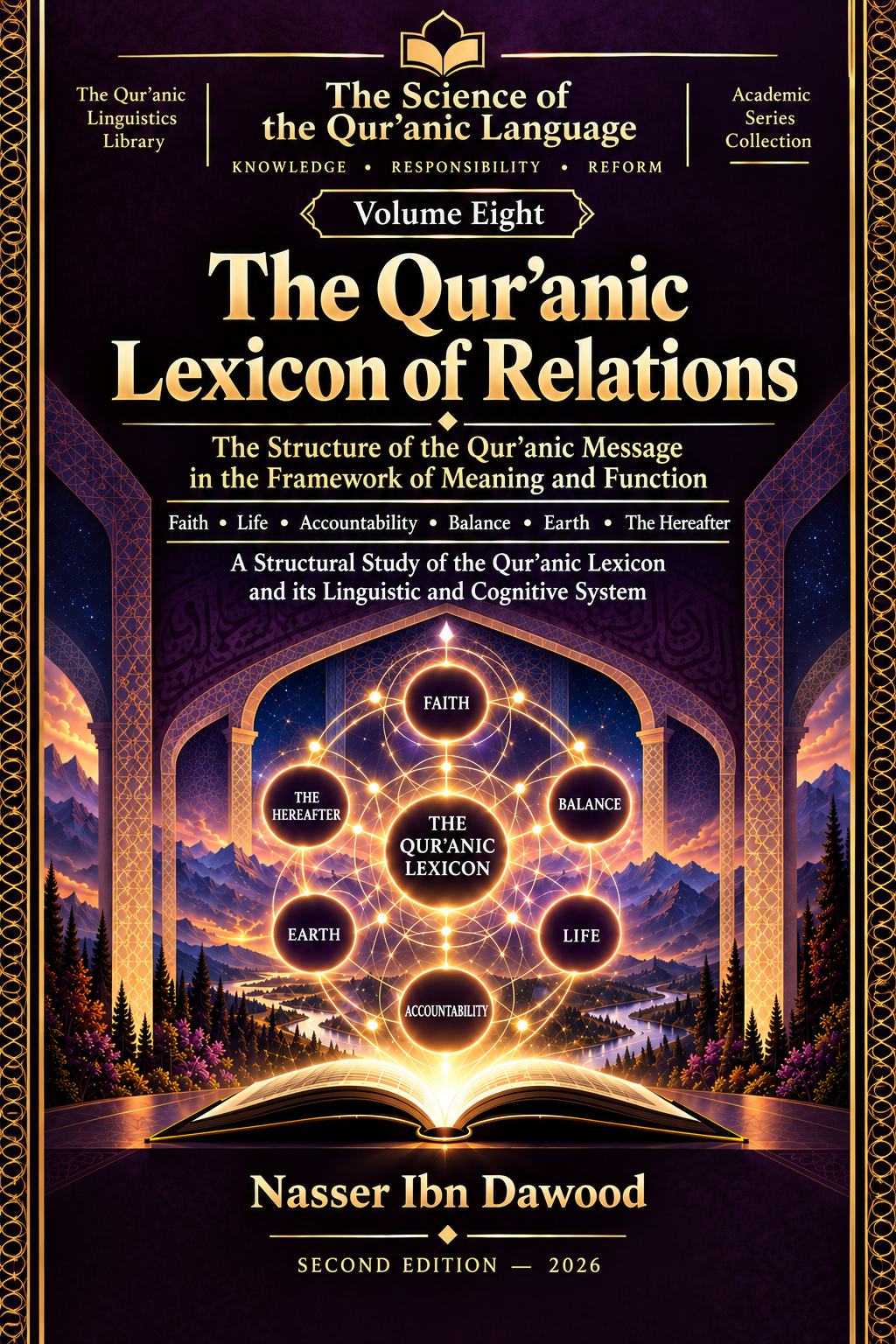 The Engineering of Recompense in the Qur’an — Volume VIII: The Engineering of Relations