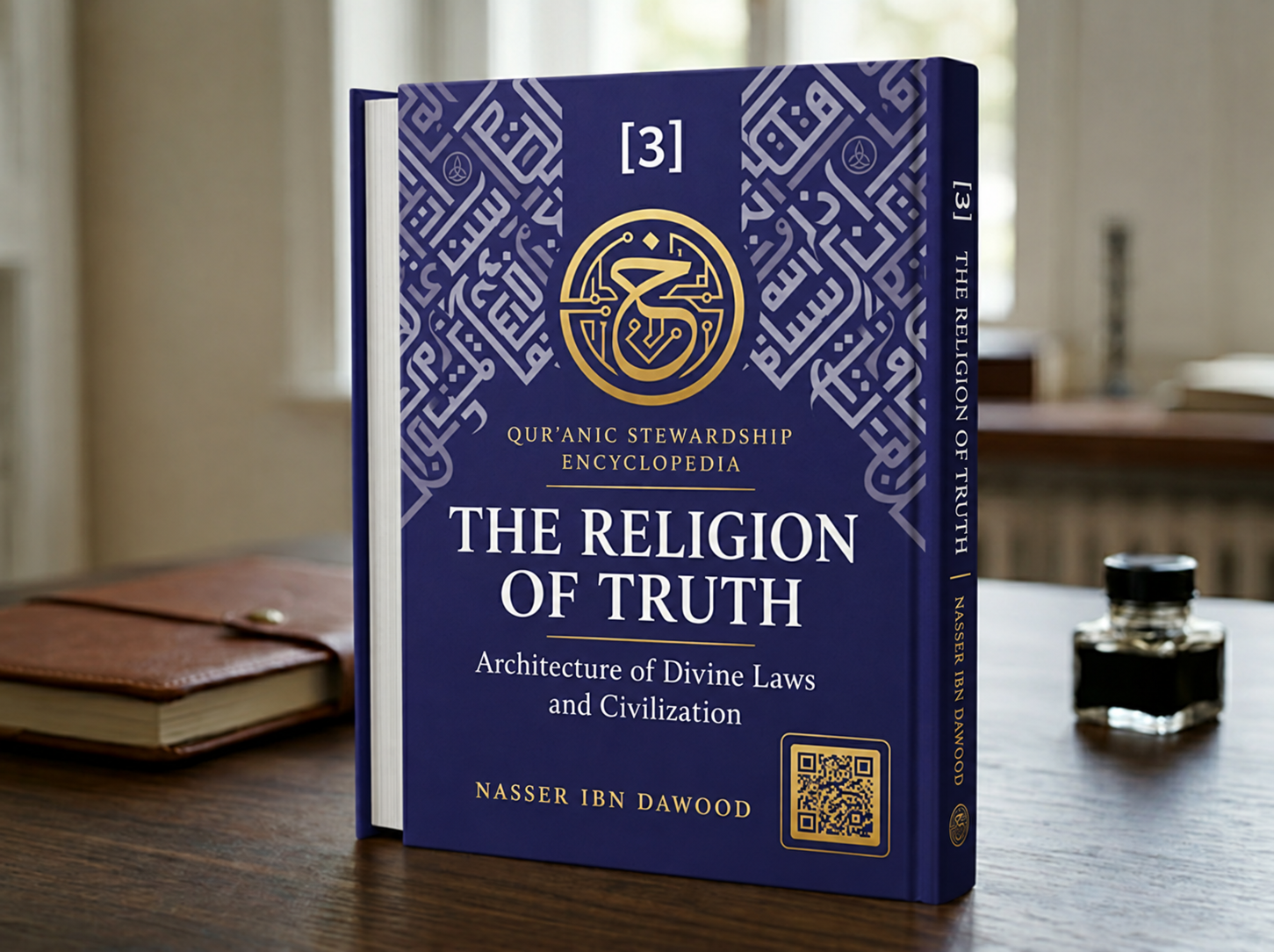 The Religion of Truth: The Architecture of Divine Laws and Civilization