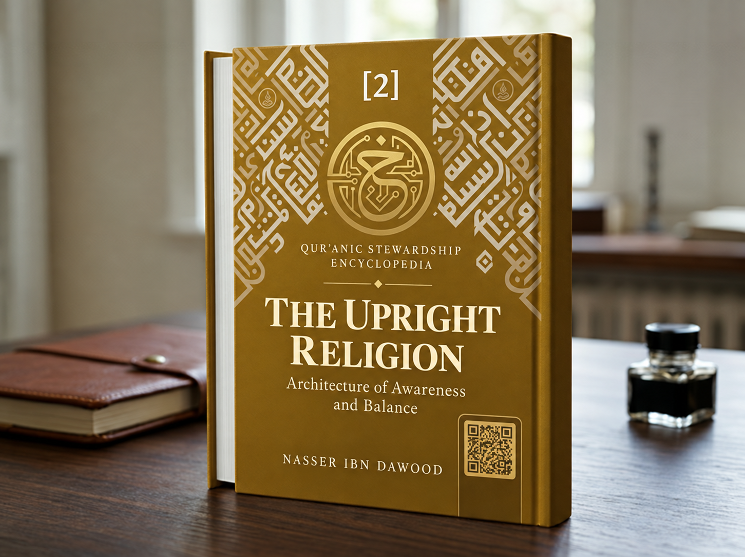 The Upright and Sustaining Religion: The Architecture of Awareness and Balance
