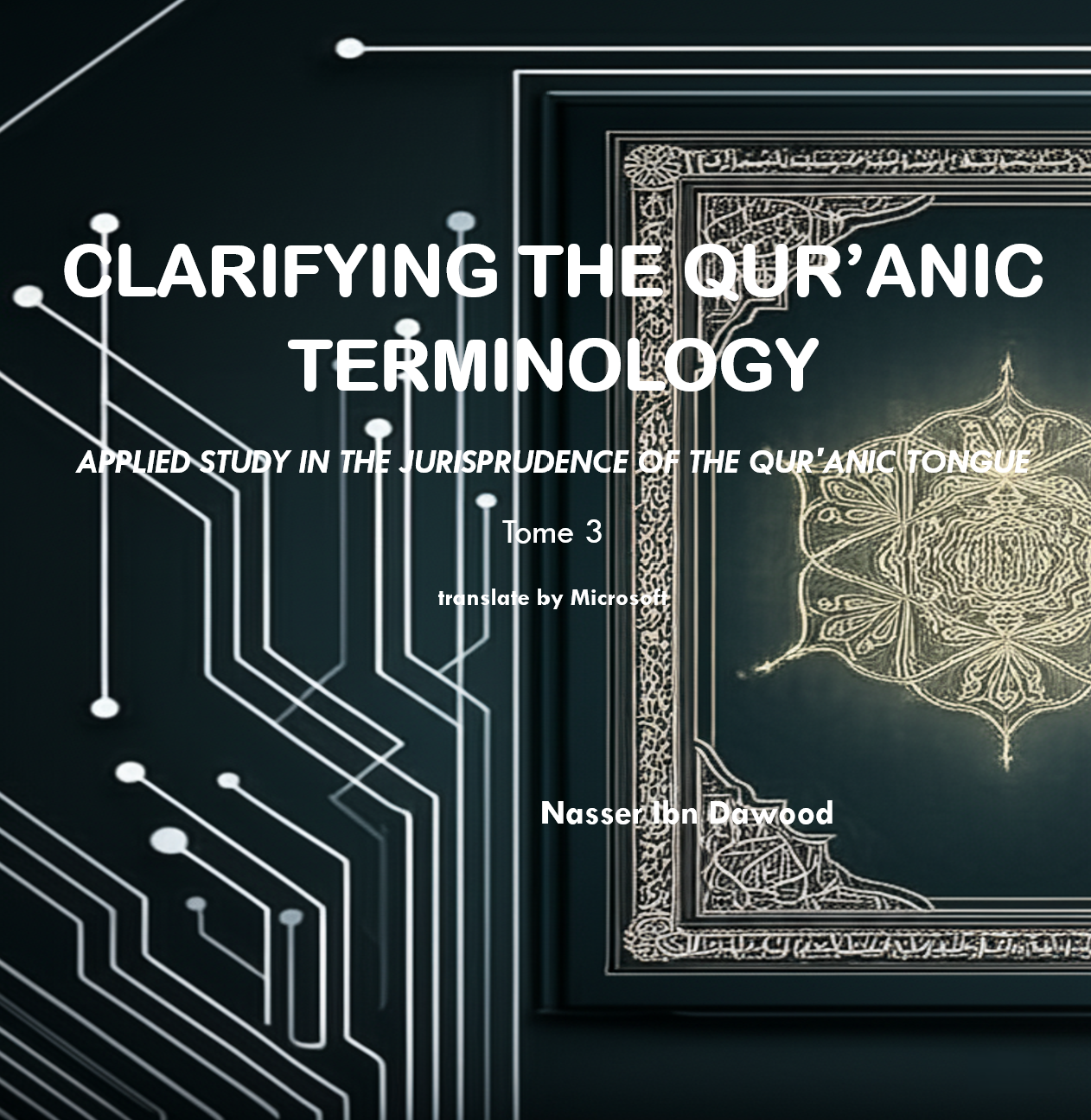 Cover of Clarifying the Qur'anic Terminology - Tome 3