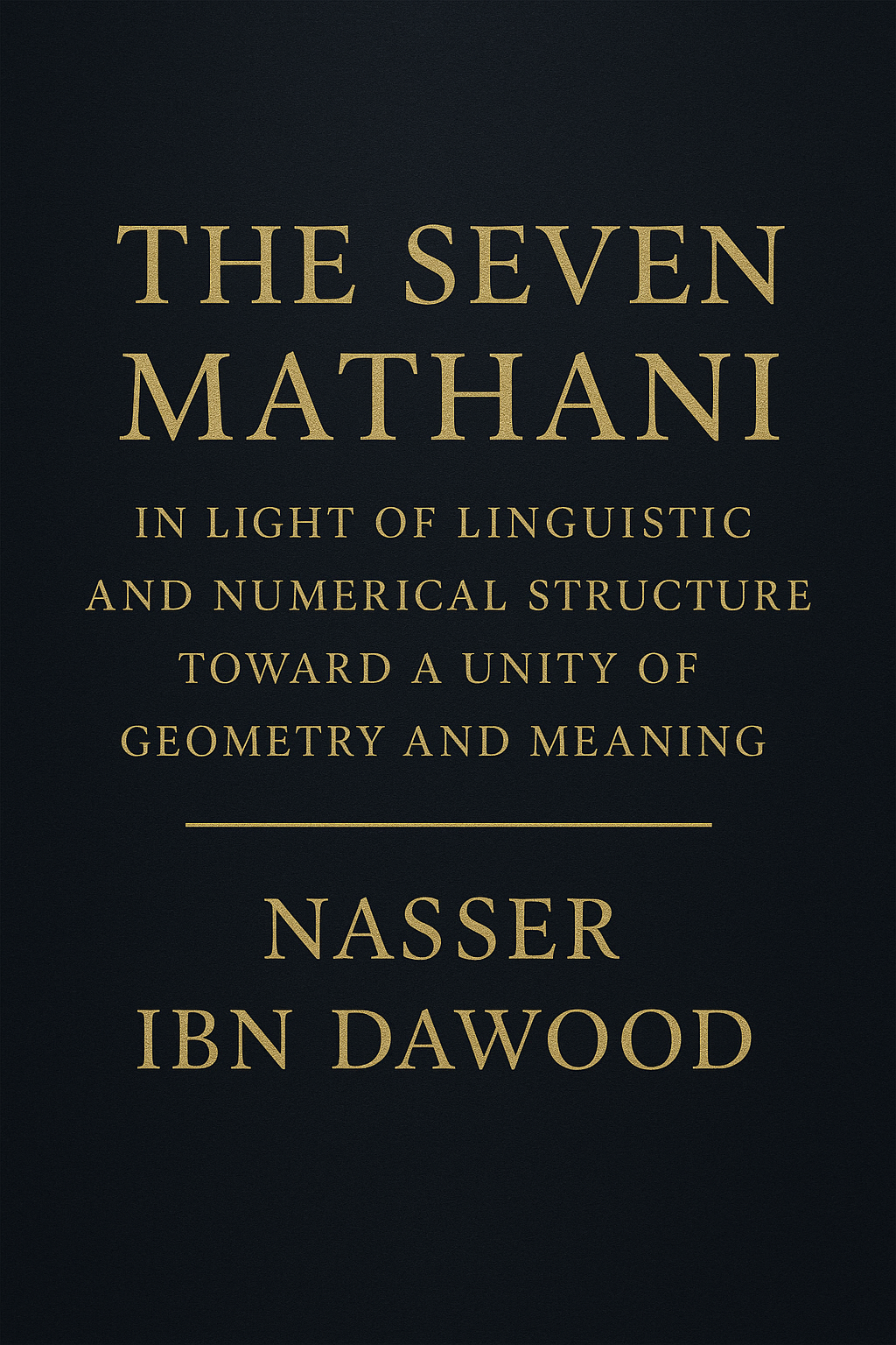 Cover of The Seven Mathani in Light of Linguistic and Numerical Structure
